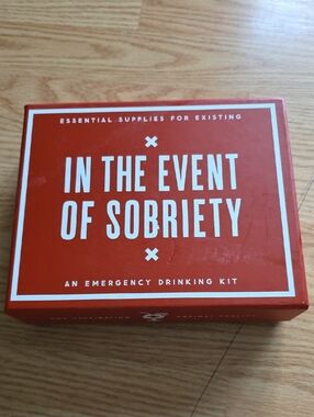 In The Event Of Sobriety Emergency Drinking Kit